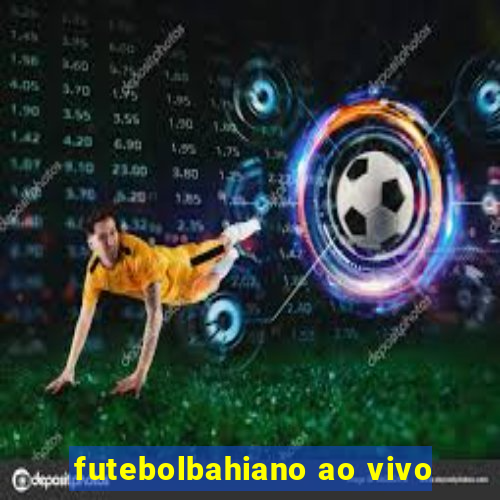 futebolbahiano ao vivo